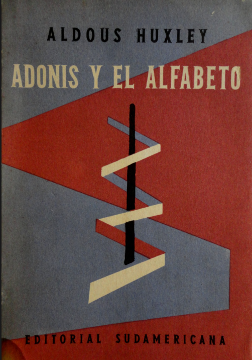 Huxley Aldous en Adonis y el alfabeto