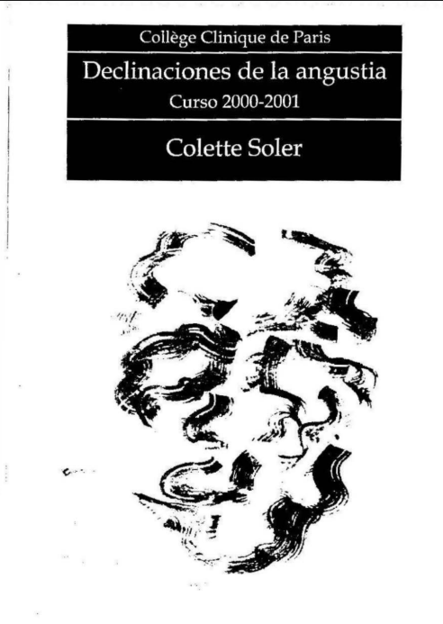 Colette Soler Declinaciones de la Angust