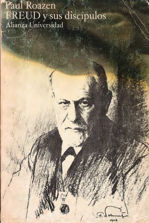 Paul Roazen Freud y sus discípulos