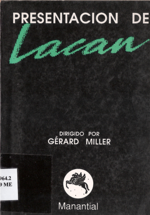 Presentación de Lacan Gerard Miller y Otros
