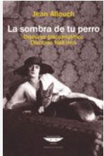 Allouch Jean La sombra de tu perro