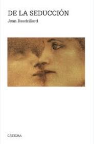 Baudrillard Jean De la seducción
