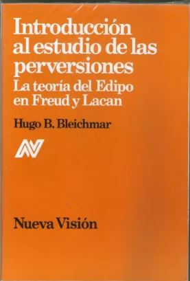 Bleichmar Hugo Introducción al estudio de las perversiones