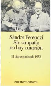 Ferenczi Sandor Sin simpatía no hay curación