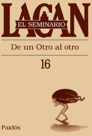 Lacan Seminario 16