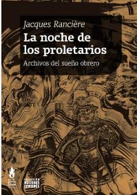 Rancière Jacques La Noche De Los Proletarios