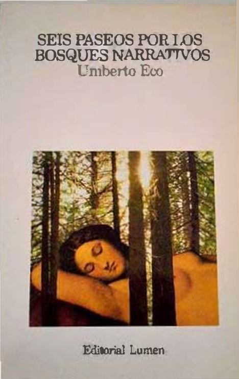 Eco Umberto Seis paseos por los bosques narrativos