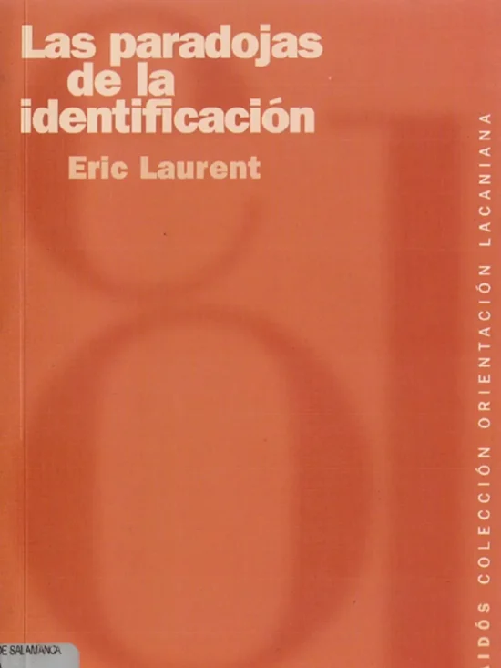 Laurent Eric Las paradojas de la identificación
