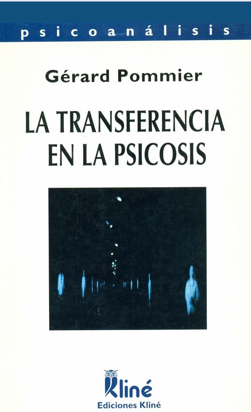 Pommier La transferencia en la psicosis