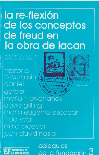 La re-flexión de los conceptos de Freud en la obra de Lacan