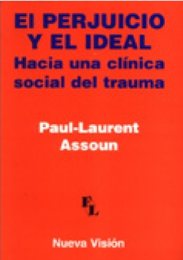 Paul Laurent Assoun El perjuicio y el ideal