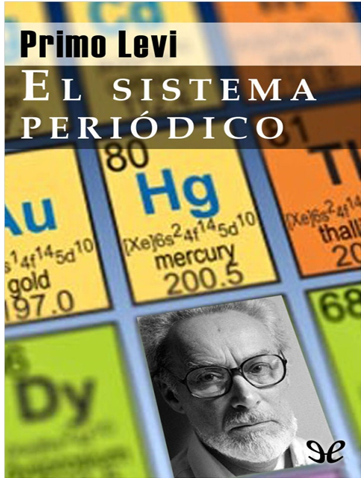 Primo Levi El sistema periódico